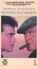 NOTHING IN COMMON/HANKS/GLEASON